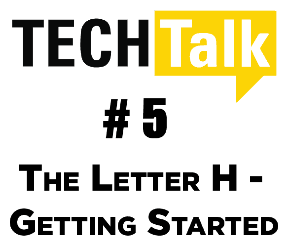 The Letter H – Getting Started