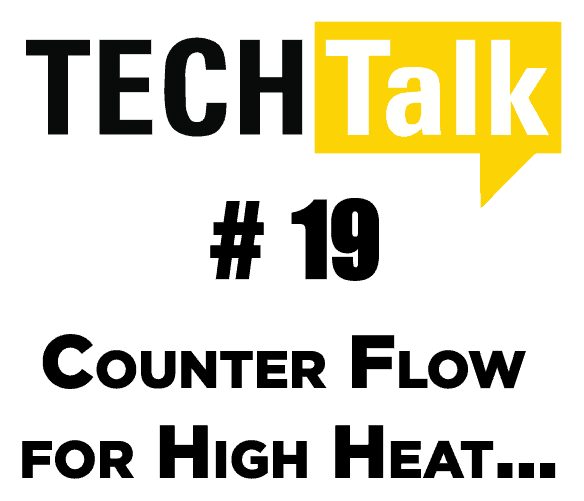 Counter Flow For High Heat Transfer